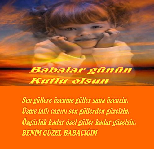 babalar gunun kutlu olsun babacigim