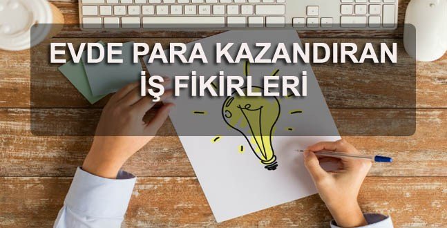 Evden Para Kazandıran İşler