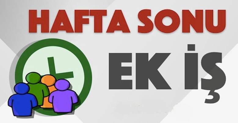 Hafta Sonu Yapılabilecek Ek İşler