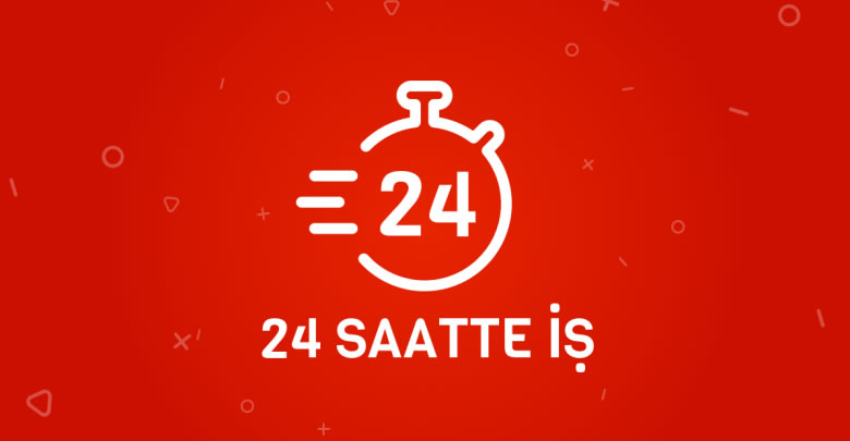 24 saatte is uygulamasi