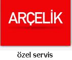 arcelik ozel servis